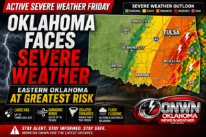 Oklahoma Faces Active Severe Weather Friday; Eastern Oklahoma at Greatest Risk